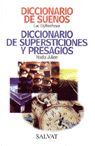 DICCIONARIO DE SUEÑOS / DICCIONARIO DE SUPERSTICIONES Y PRESAGIOS