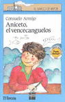 ANICETO, EL VENCECANGUELOS