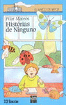 HISTORIA DE NINGUNO