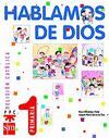 HABLAMOS DE DIOS, 1º EDUCACION PRIMARIA