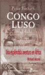 CONGO LUSO. LA CONQUISTA PORTUGUESA DEL CONGO (1482-1502)