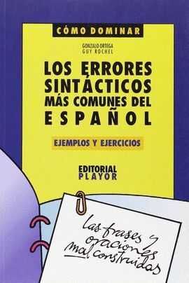 ERRORES SINTACTICOS MAS COMUNES DEL ESPAÑOL