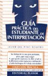 GUIA PRACTICA DEL ESTUDIANTE DE INTERPRETACION