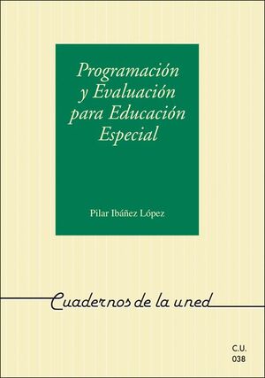 PROGRAMACION Y EVALUACION PARA LA EDUCACION ESPECIAL