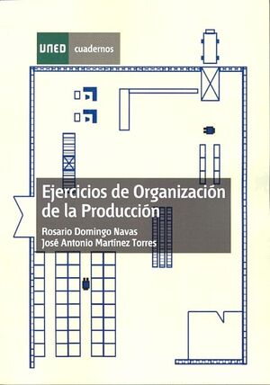 EJERCICIOS DE ORGANIZACIÓN DE LA PRODUCCIÓN