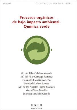 PROCESOS ORGANICOS DE BAJO IMPACTO AMBIENTAL. QUIMICA VERDE