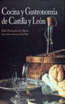 COCINA Y GASTRONOMIA DE CASTILLA Y LEON