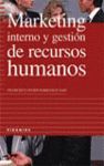 MARKETING INTERNO Y GESTION DE RECURSOS HUMANOS