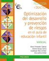 PACK- OPTIMIZACIÓN DEL DESARROLLO Y PREVENCIÓN DE RIESGOS EN EL AULA DE EDUCACIÓ