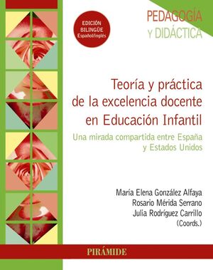 TEORÍA Y PRÁCTICA DE LA EXCELENCIA DOCENTE EN EDUCACIÓN INFANTIL