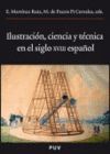 ILUSTRACIÓN, CIENCIA Y TÉCNICA EN EL SIGLO XVIII ESPAÑOL