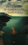 DICCIONARIO DE ICONOGRAFIA Y SIMBOLOGIA
