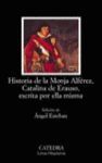 HISTORIA DE LA MONJA ALFEREZ, CATALINA DE ERAUSO, ESCRITA POR ELL