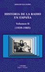 HISTORIA DE LA RADIO EN ESPAÑA VOLUMEN II