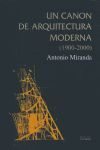 UN CANON DE ARQUITECTURA MODERNA 1900-2000