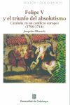 FELIPE V Y EL TRIUNFO DEL ABSOLUTISMO (1700-1714)