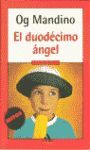 EL DUODECIMO ANGEL