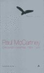 PAUL MCCARTNEY, CANCIONES Y POEMAS 1965-1999
