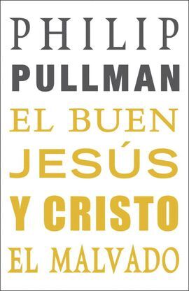 EL BUEN JESUS Y CRISTO MALVADO