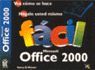 MICROSOFT OFFICE 2000 FACIL