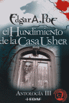 EL HUNDIMIENTO DE LA CASA USHER - ANTOLOGIA III