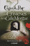 LOS CRIMENES DE LA CALLE MORGUE - ANTOLOGIA IV