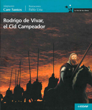 RODRIGO DE VIVAR, EL CID CAMPEADOR