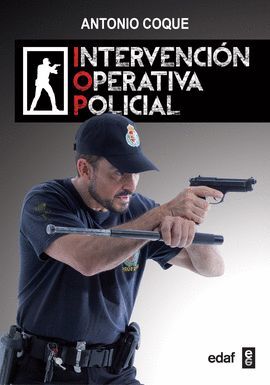 INTERVENCIÓN OPERATIVA POLICIAL
