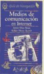 MEDIOS DE COMUNICACION EN INTERNET