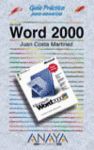 MICROSOFT WORD 2000 GUIA PRACTICA PARA USUARIOS