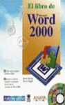 EL LIBRO DE MICROSOFT WORD 2000 (INCLUYE CD-ROM)