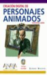 CREACION DIGITAL DE PERSONAJES ANIMADOS, (ED. 2000)
