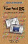 MICROSOFT POWERPOINT 2002 OFFICE XP (GUIA INICIACION)