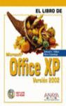 EL LIBRO MICROSOFT OFFICE XP VERSION 2002