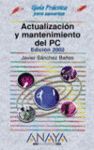 ACTUALIZACION Y MANTENIMIENTO DEL PC 2002