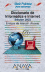 DICCIONARIO DE INFORMATICA E INTERNET ED. 2002