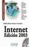 INTERNET. EDICION 2003 (MANUAL FUNDAMENTAL)