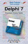 DELPHI 7 (GUIA PRACTICA PARA USUARIOS)