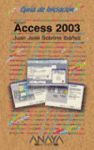 ACCESS 2003 (GUIAS DE INICIACION)
