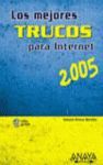 LOS MEJORES TRUCOS PARA INTERNET 2005