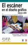 EL ESCANER EN EL DISEÑO GRAFICO EDICION 2005