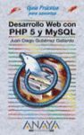 DESARROLLO WEB CON PHP 5 Y MYSQL