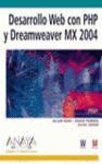 DESARROLLO WEB CON PHP Y DREAMWEAVER MX 2004
