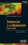 INTRODUCCION A LA PROGRAMACION 2005