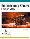 ILUMINACION Y RENDER EDICION 2007