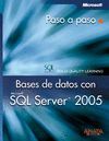 BASES DE DATOS CON SQL SERVER 2005 (PASO A PASO)
