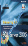 SQL SERVER 2005. TRAINING KIT. EXAMEN 70-431