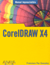 CORELDRAW X4  (MANUAL IMPRESCINDIBLE)