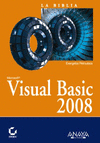 VISUAL BASIC 2008 (LA BIBLIA)