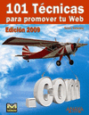 101 TECNICAS PARA PROMOVER TU WEB EDICION 2009
